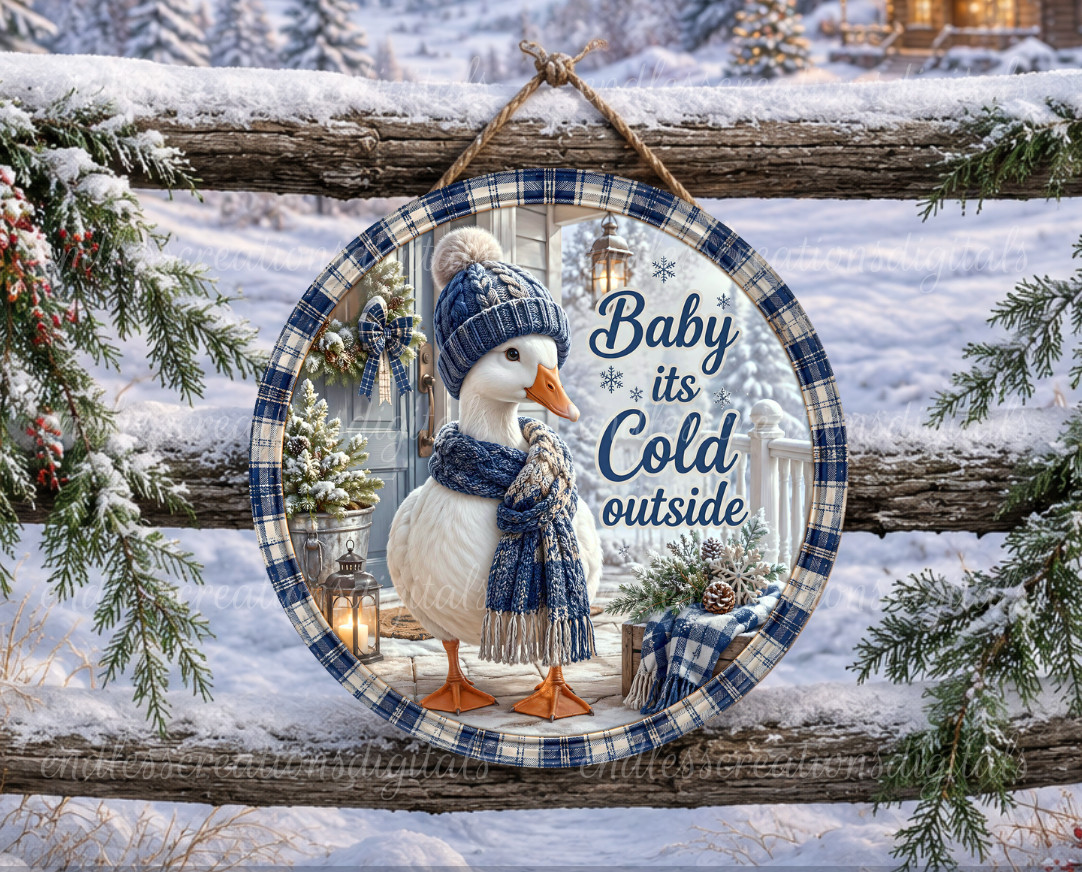 BABY IT'S COLD OUTSIDE GOOSE ROUND