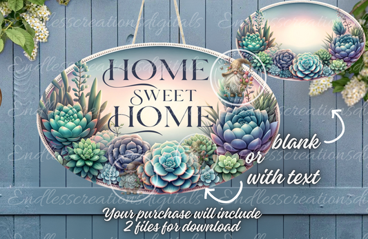 HOME SWEET HOME SUCCULENT OVAL DIGITAL