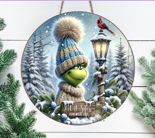 LET IT SNOW SOMEWHERE ELSE EXCLUSIVE DESIGN