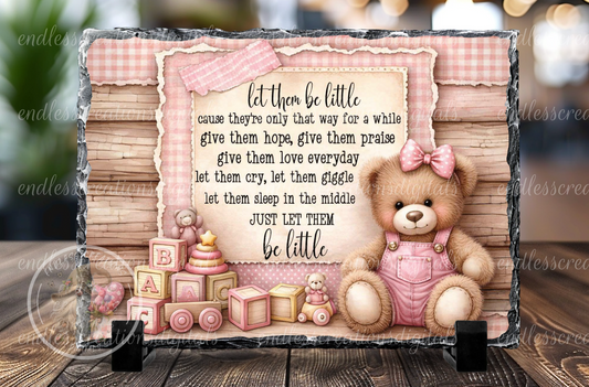 LET THEM BE LITTLE BABY GIRL