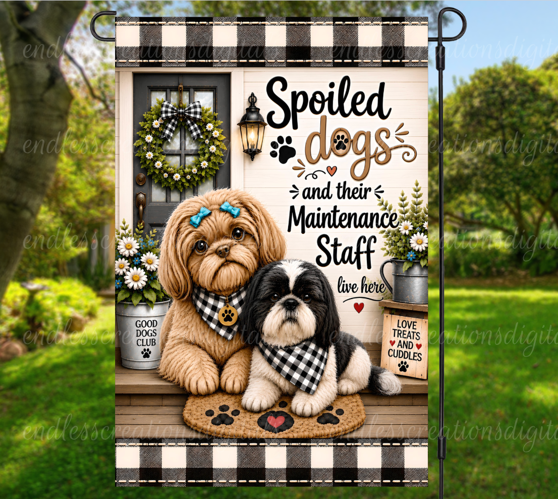 SPOILED DOGS LIVE HERE ROUND/GARDEN FLAG BUNDLE OF 2