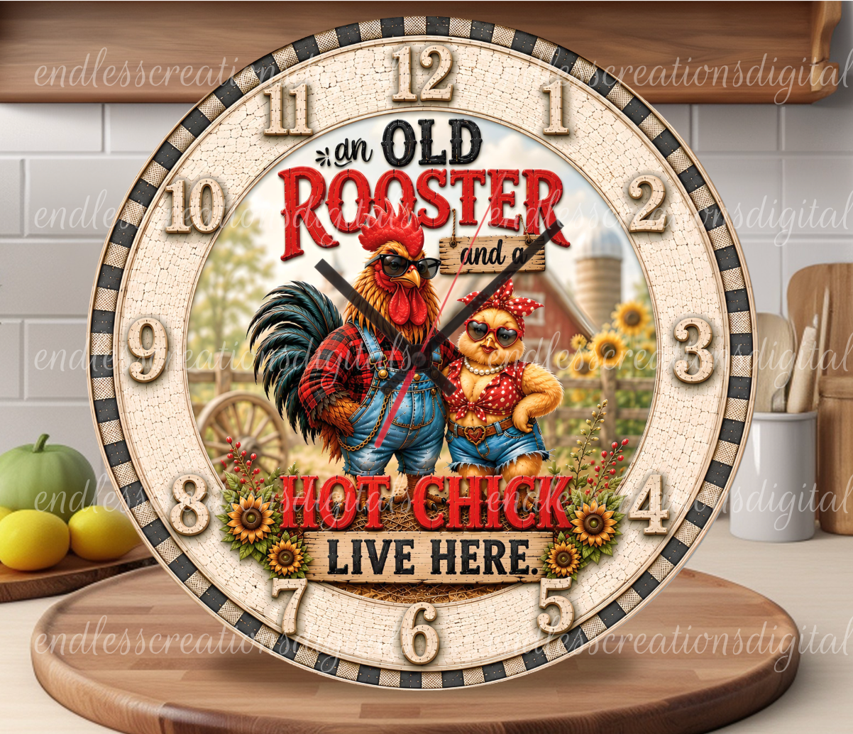 OLD ROOSTER LIVES HERE ROUND/CLOCK DESIGN