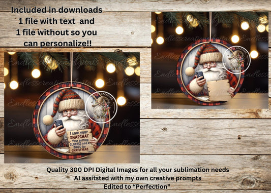 SNAPCHAT SANTA  CHRISTMAS ORNAMENT/GIFT TAG